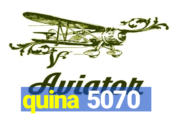 quina 5070